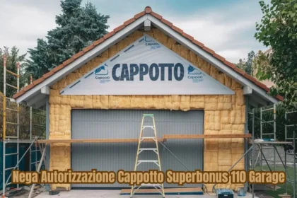 Navigating the Nega Autorizzazione Cappotto Superbonus 110 Garage