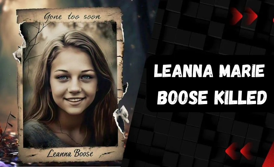 Leanna Marie Boose killed: A Bright Star Tragically Lost Too Soon