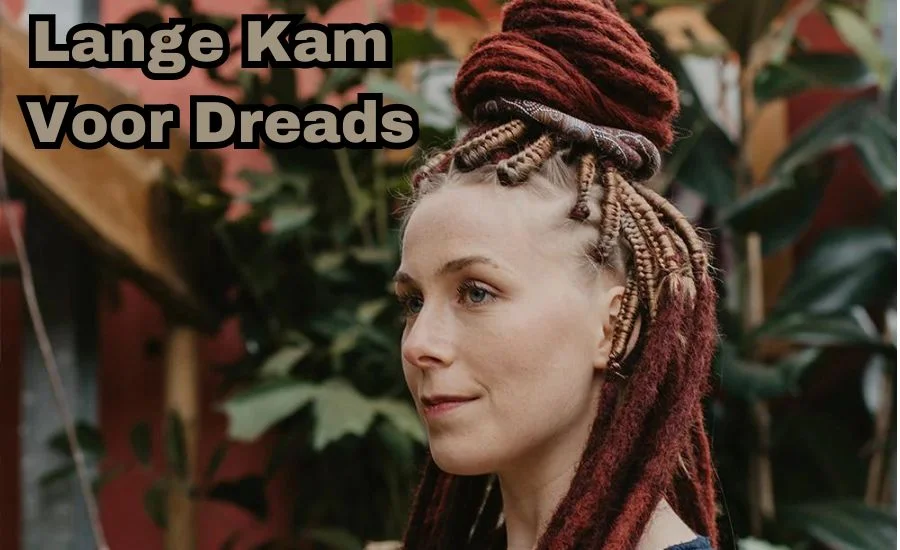 Unlock the Secrets to Perfect Dreadlocks: Mastering the Lange Kam voor Dreads