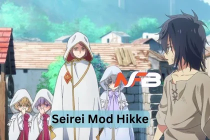 Seirei Mod Hikke Discover, Combat, Performance & More