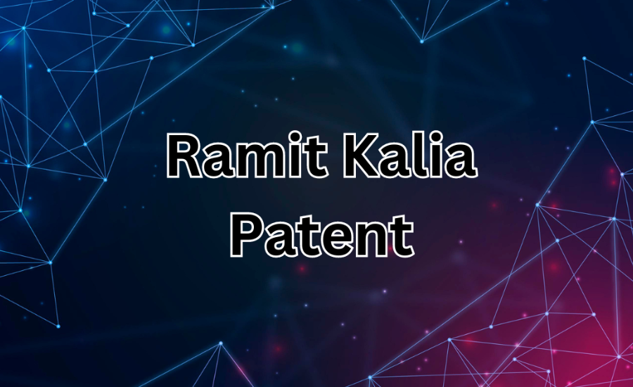 Ramit Kalia Patent: A Game Changer for Manufacturing Efficiency