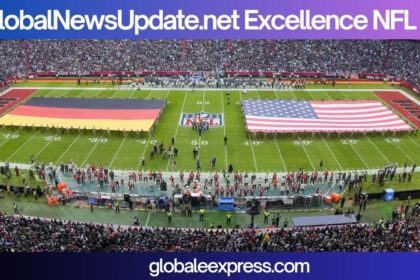 A Comprehensive Guide to Globalnewsupdate.net NFL Excellence