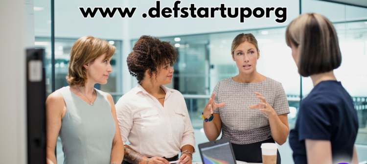 Discover www .defstartuporg: Easy Steps to Start Your Journey